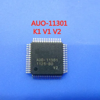 1 бр./лот AUO-11301 K1 V1 V2 TQFP-64 SMD LCD екран с Нов чип В наличност ДОБРО качество