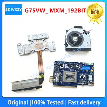 Оригинален За лаптоп Asus G75VW Вентилатор на радиатора графична карта G75VW_ MXM_192BIT N13E-GS1-LP-A1 GTX 670M 3GB DDR5 60-N2VVG1200